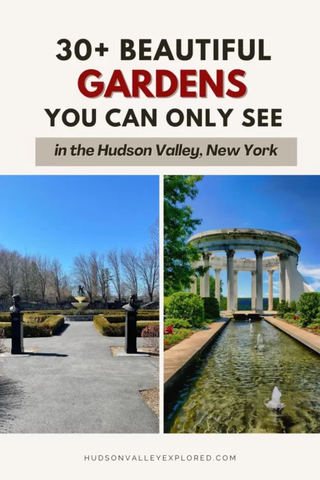 With all the beautiful places there are to see in the Hudson Valley New York, visiting these 30+ New York Gardens should be on your list. 