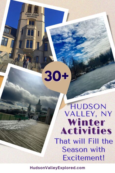 30+ Hudson Valley New York Winter Activities that May Surprise you! 